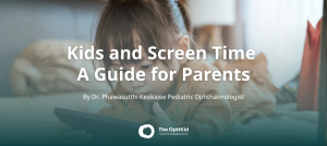 Protecting Your Child’s Vision in a Digital World